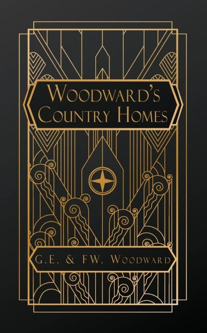 Woodward's Country Homes - 9798349289002