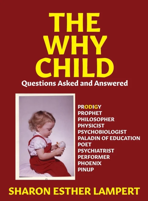 The Why Child: Questions Asked and Answered: GENIUS: GIFTS OF DIVINE REVELATION