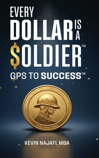 "Every Dollar Is A Soldier": GPS To Success - (Hardback or Cased Book)