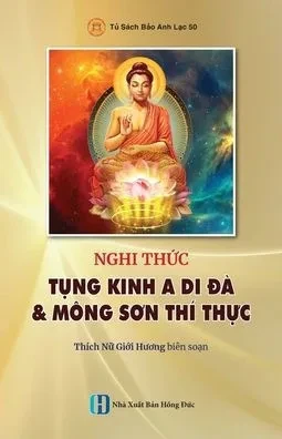 Nghi Thức Tụng Kinh A Di Đà & Mông Sơn Thí Thực