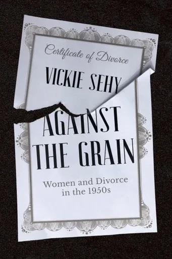 Against the Grain: Women and Divorce in the 1950s