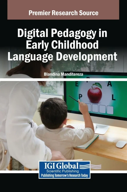 Digital Pedagogy in Early Childhood Language Development - (Hardback or Cased Book)