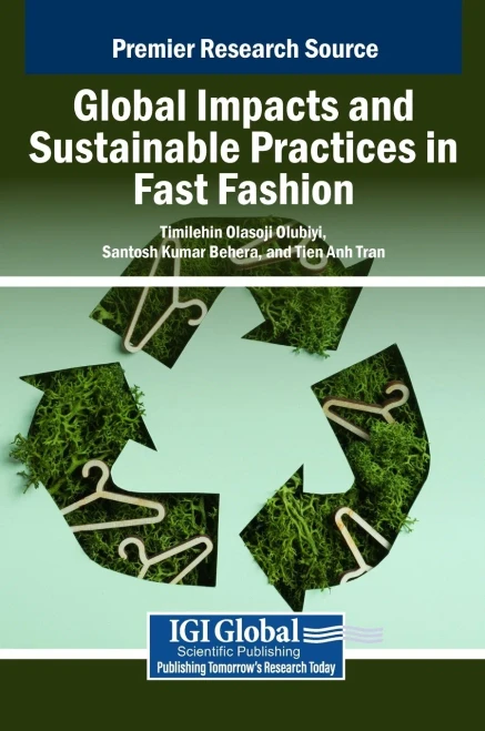 Global Impacts and Sustainable Practices in Fast Fashion - (Hardback or Cased Book)