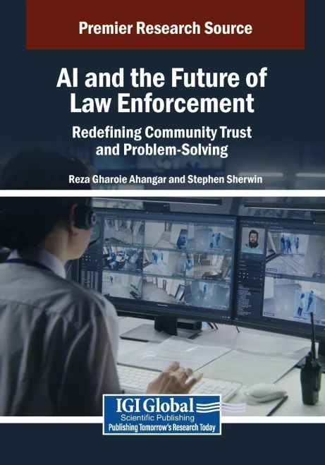 AI and the Future of Law Enforcement: Redefining Community Trust and Problem-Solving - (Paperback or Softback)