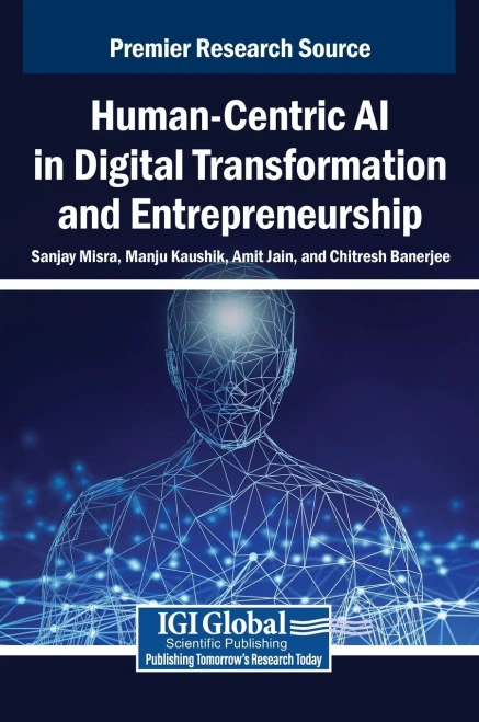 Human-Centric AI in Digital Transformation and Entrepreneurship - (Hardback or Cased Book)