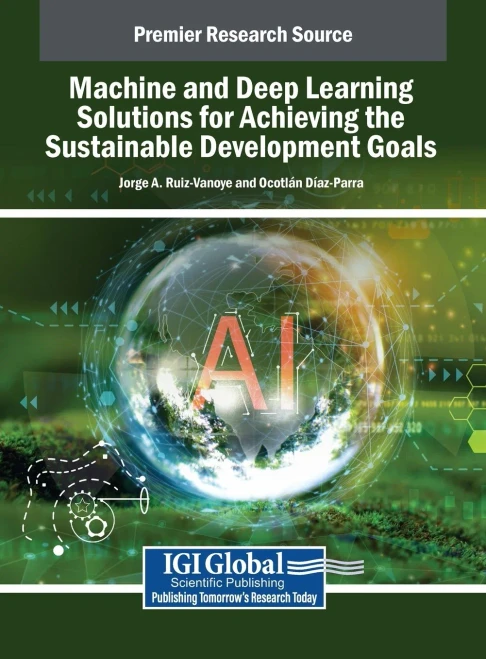 Machine and Deep Learning Solutions for Achieving the Sustainable Development Goals - (Hardback or Cased Book)