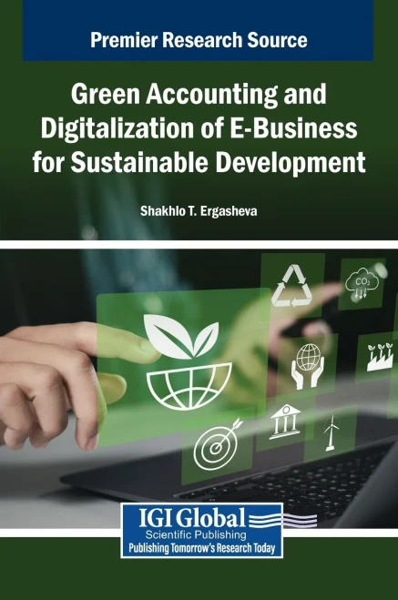 Green Accounting and Digitalization of E-Business for Sustainable Development - (Hardback or Cased Book)