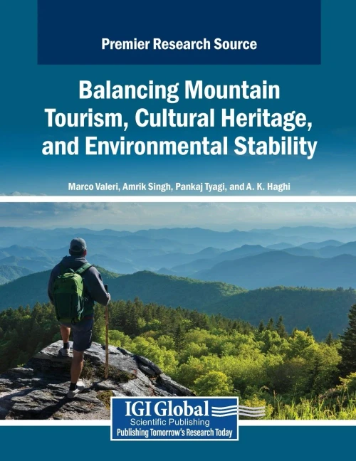 Balancing Mountain Tourism, Cultural Heritage, and Environmental Stability - (Paperback or Softback)