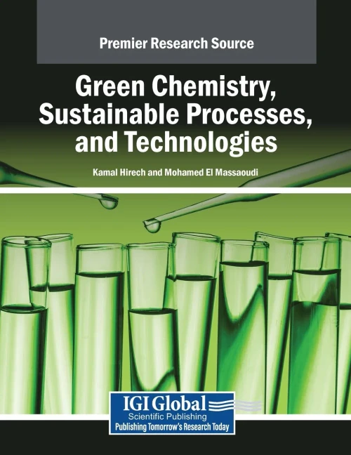Green Chemistry, Sustainable Processes, and Technologies - (Paperback or Softback)