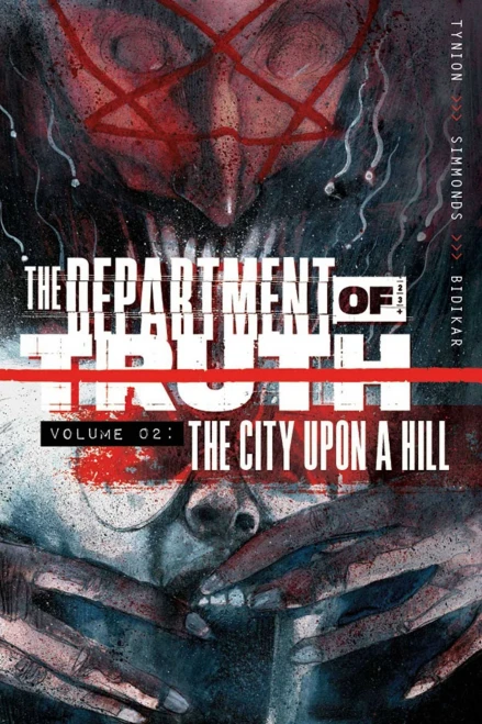Department Of Truth, Volume 2: The City Upon A Hill (Department Of Truth, 2)