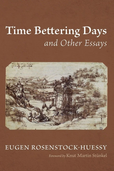 Time Bettering Days and Other Essays - (Paperback or Softback)