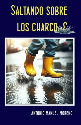 Saltando Sobre Los Charcos
