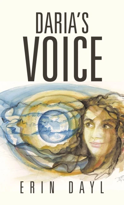 Daria's Voice - (Hardback or Cased Book)