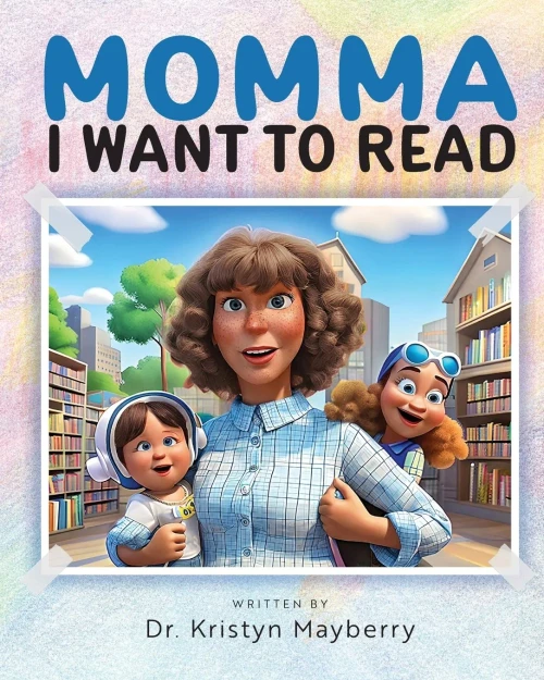 Momma I Want to Read - (Paperback or Softback)