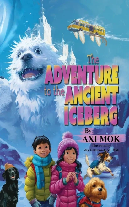 The Adventure to the Ancient Iceberg - (Paperback or Softback)