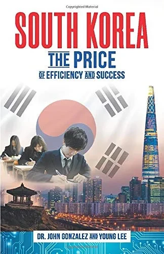 SOUTH KOREA:  The Price of Efficiency and Success