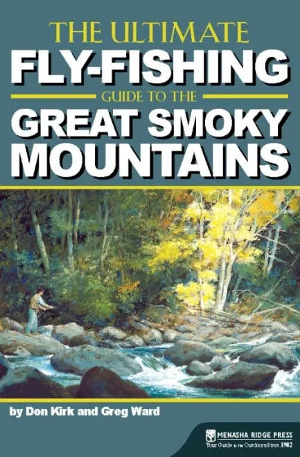 The Ultimate Fly-Fishing Guide To The Great Smoky Mountains