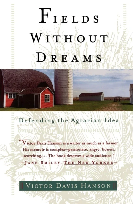 Fields Without Dreams : Defending The Agrarian Ideal