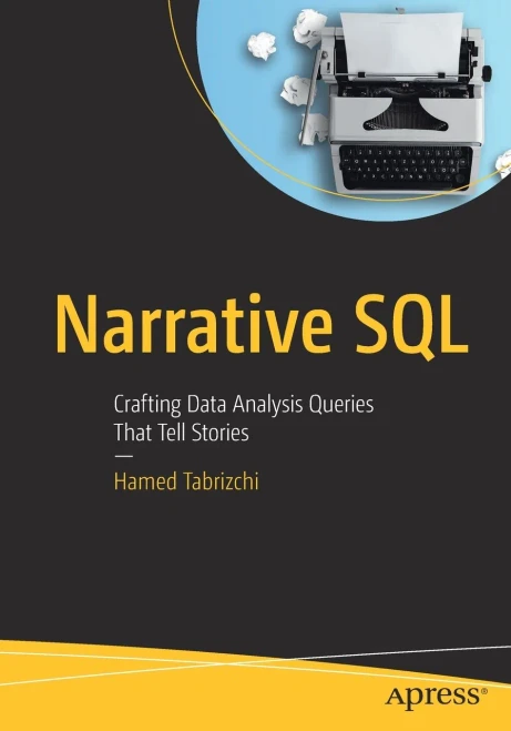 Narrative SQL: Crafting Data Analysis Queries That Tell Stories