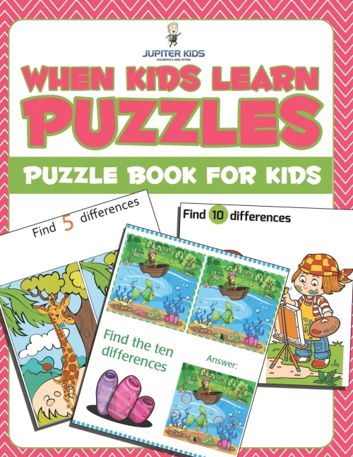When Kids Learn Puzzles: Puzzle Book For Kids