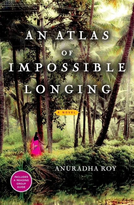 An Atlas Of Impossible Longing: A Novel