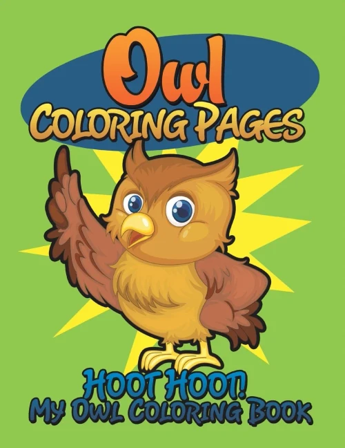 Owl Coloring Pages (Hoot Hoot! My Owl Coloring Book)