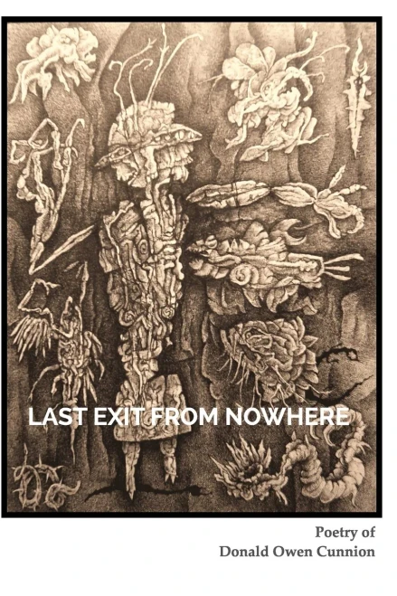 Last Exit From Nowhere: Poetry of Donald Owen Cunnion
