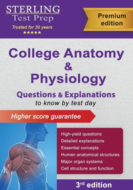 College Anatomy and Physiology: Questions & Explanations