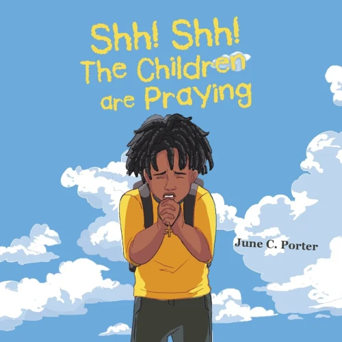 Shh! Shh! The Children are Praying - (Paperback or Softback)