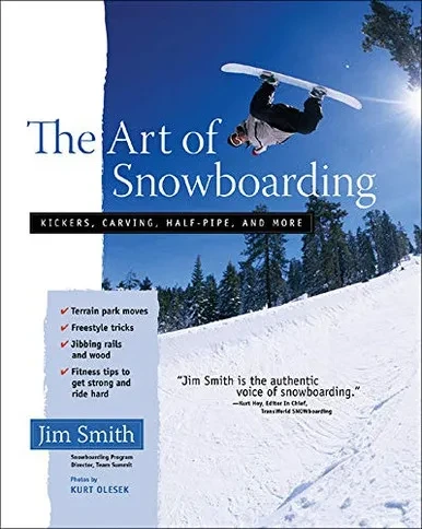 The Art Of Snowboarding: Kickers, Carving, Half-Pipe, And More