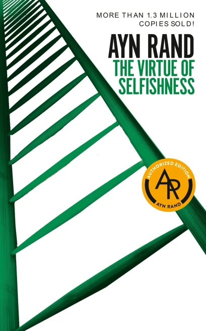 The Virtue Of Selfishness: Fiftieth Anniversary Edition