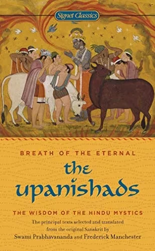 The Upanishads: Breath From The Eternal
