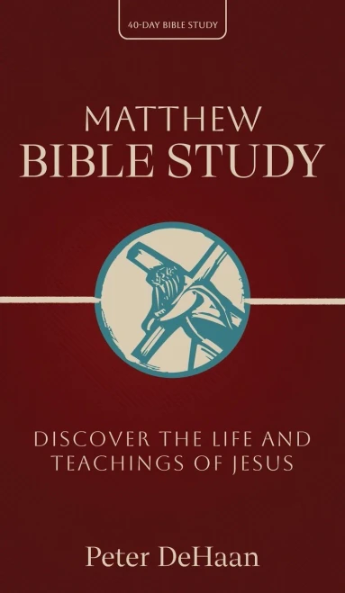 Matthew Bible Study: Discover the Life and Teachings of Jesus - (Hardback or Cased Book)