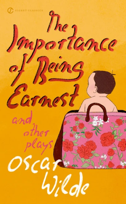 The Importance Of Being Earnest And Other Plays