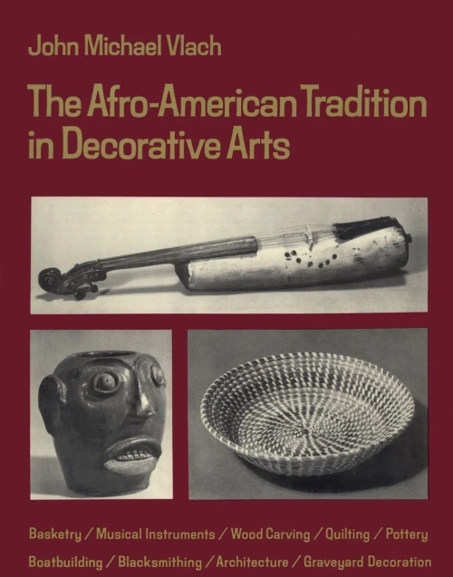The Afro-American Tradition In Decorative Arts (Brown Thrasher Books Ser.)