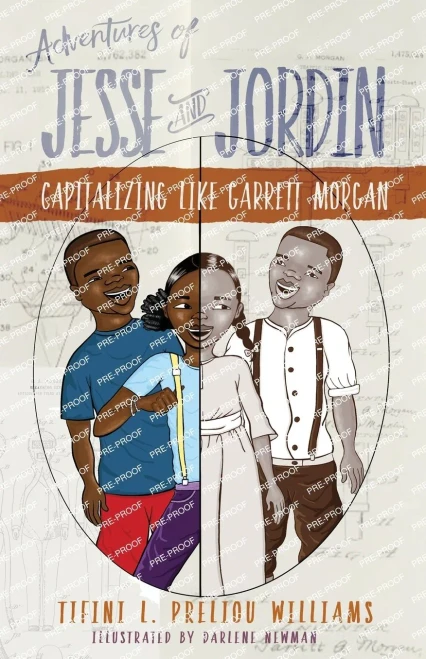 Adventures of Jesse and Jordin: Capitalizing Like Garrett Morgan - 9798890793164