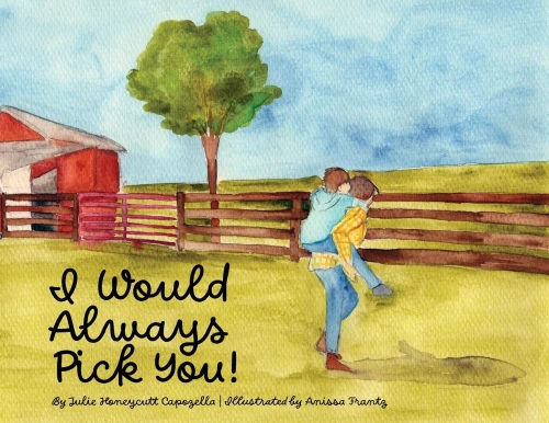 I Would Always Pick You! - (Paperback or Softback)