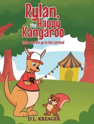 Rylan, the Happy Kangaroo: Rylan and Rin go to the Carnival - (Hardback or Cased Book)