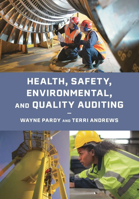 Health, Safety, Environmental, and Quality Auditing