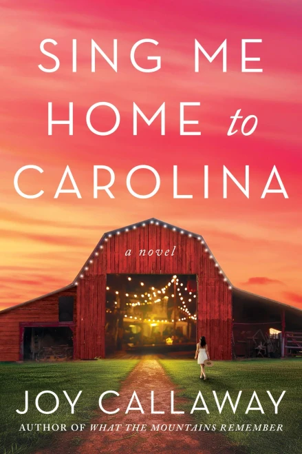 Sing Me Home to Carolina - (Hardback or Cased Book)