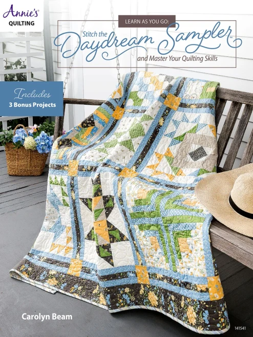 Learn as You Go: Stitch the Daydream Sampler and Master Your Quilting Skills