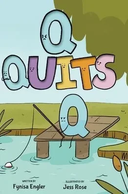 Q Quits - (Hardback or Cased Book)