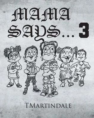 Mama Says... 3