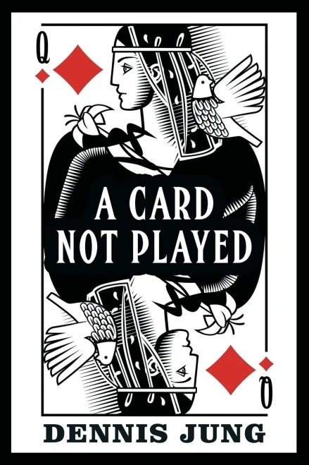 A Card Not Played - (Paperback or Softback)