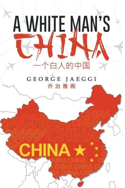 A White Man's China - (Paperback or Softback)