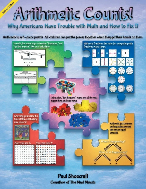 Arithmetic Counts!: Why Americans Have Trouble with Math and How to Fix It (2025 Revised Edition)
