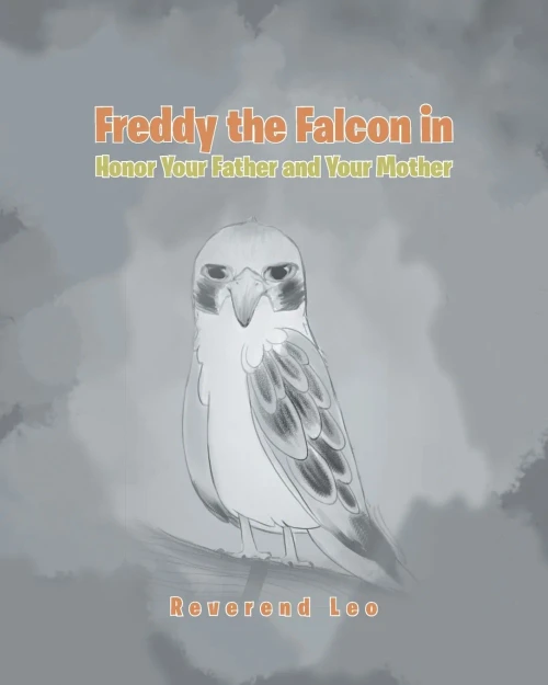 FREDDY THE FALCON in Honor Your Father and Your Mother - (Paperback or Softback)
