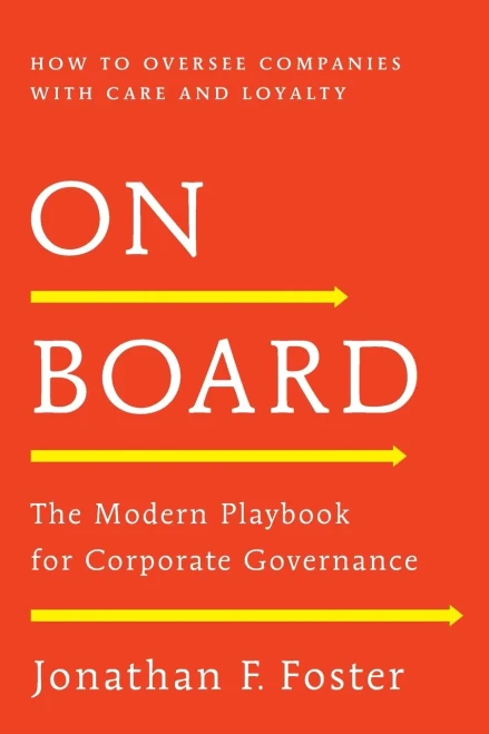 On Board: The Modern Playbook for Corporate Governance