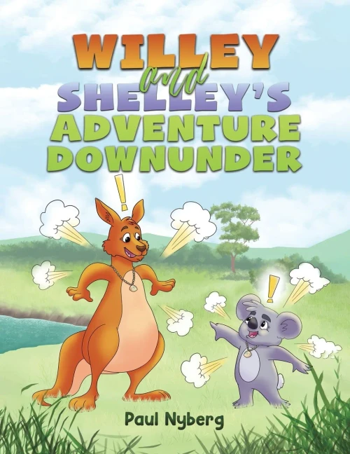 Willey and Shelley's Adventure Downunder - (Paperback or Softback)