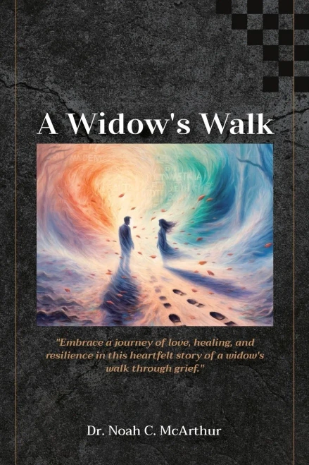 A Widow's Walk, Embrace a journey of love, healing, and resilience in this story of a widow's walk-through grief - (Paperback or Softback)
